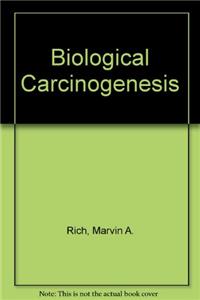 Biological Carcinogenesis