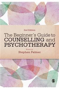 Beginner&#8242;s Guide to Counselling & Psychotherapy