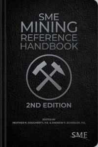 Sme Mining Reference Handbook, 2nd Edition