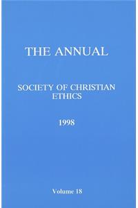 Annual of the Society of Christian Ethics 1998