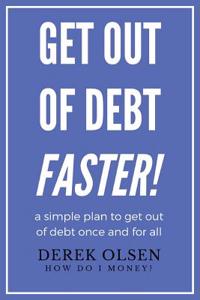 Get Out of Debt Faster!