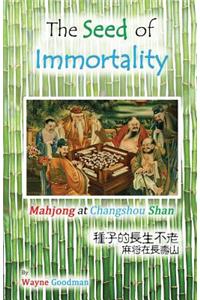 The Seed of Immortality