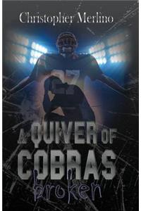Quiver of Cobras