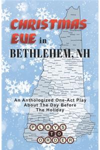 Christmas Eve in Bethlehem, NH