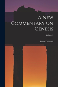 New Commentary on Genesis; Volume 1
