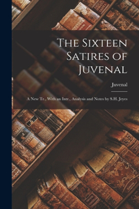 Sixteen Satires of Juvenal