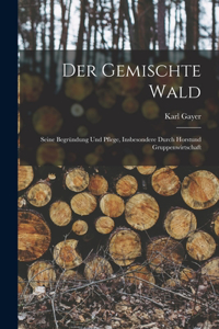 Gemischte Wald