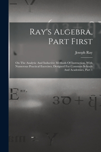 Ray's Algebra, Part First