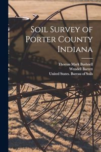 Soil Survey of Porter County Indiana