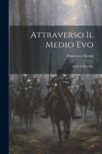 Attraverso Il Medio Evo