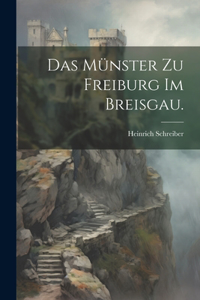 Münster zu Freiburg im Breisgau.