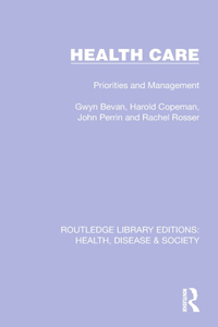 Health Care: Priorities and Management