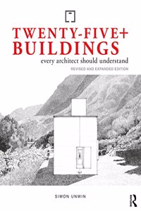 Twenty-Five+ Buildings Every Architect Should Understand