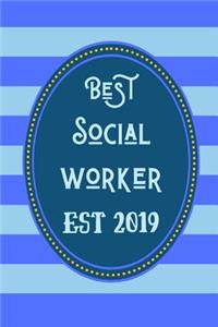 Best Social Worker Est 2019: Fantastic Useful Notebook For All Social workers And Social Scientists In Training