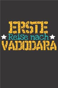 Erste Reise nach Vadodara