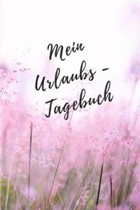 Mein Urlaubs - Tagebuch