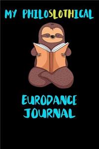 My Philoslothical Eurodance Journal