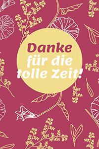 Danke für die tolle Zeit!