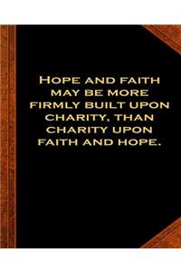 Ben Franklin Quote Hope Faith Charity Vintage Style School Composition Book