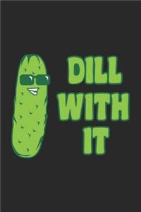 Dill With It