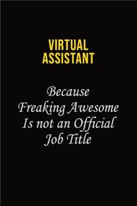 Virtual Assistant Because Freaking Awesome Is Not An Official Job Title