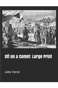 Off on a Comet