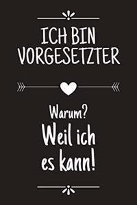 Ich bin Vorgesetzter