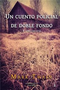 Un cuento policial de doble fondo