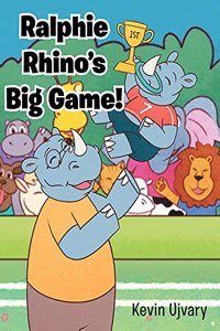 Ralphie Rhino's Big Game!