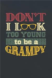 Don't I Look Too Young To Be A Grampy