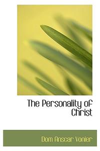 The Personality of Christ