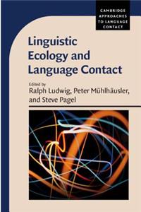 Linguistic Ecology and Language Contact