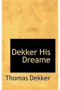 Dekker His Dreame