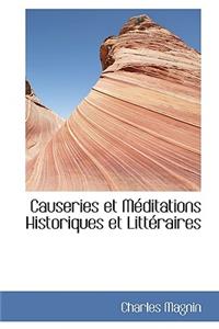 Causeries Et Meditations Historiques Et Litt Raires