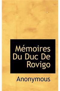 M Moires Du Duc de Rovigo