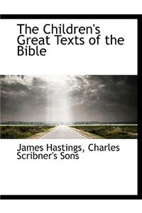 The Children's Great Texts of the Bible