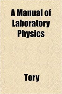 A Manual of Laboratory Physics