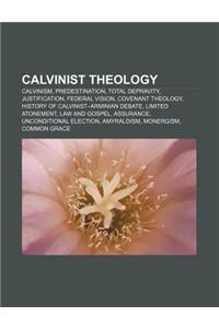 Calvinist Theology