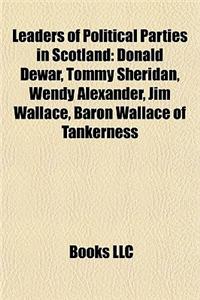 Leaders of Political Parties in Scotland