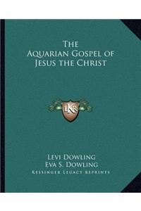 The Aquarian Gospel of Jesus the Christ