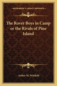 The Rover Boys in Camp or the Rivals of Pine Island
