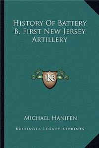 History Of Battery B, First New Jersey Artillery