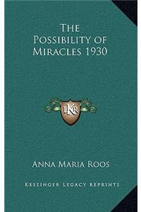 The Possibility of Miracles 1930