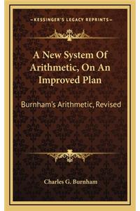 A New System of Arithmetic, on an Improved Plan