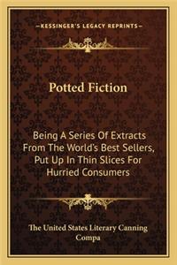 Potted Fiction
