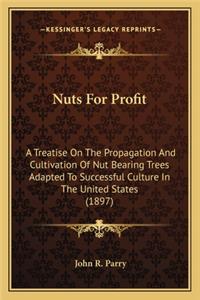 Nuts For Profit