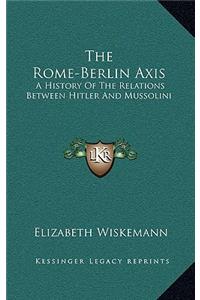 The Rome-Berlin Axis