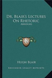 Dr. Blair's Lectures on Rhetoric