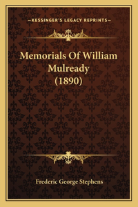 Memorials Of William Mulready (1890)