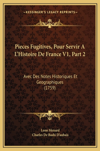 Pieces Fugitives, Pour Servir A L'Histoire De France V1, Part 2